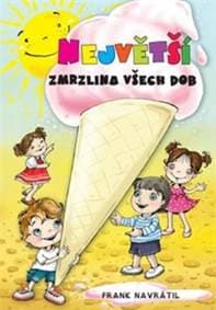 Největší zmrzlina všech dob - Frank Navrátil 1