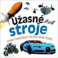 Úžasné stroje - autor neuvedený
