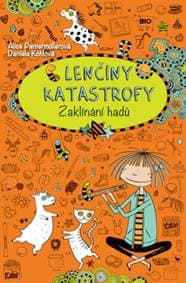 Lenčiny katastrofy Zaklínání hadů - Alice Pantermüllerová 1