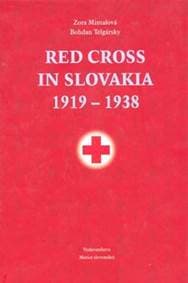 Red Cross in Slovakia 1919 - Kolektív autorov 1