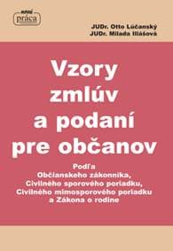 Vzory zmlúv a podaní pre občanov - Lúčanský, Milada Illášová Otto 1