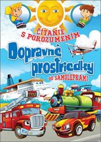Čítanie s porozumením Dopravné prostriedky - Eva Kollerová 1