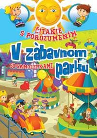 Čítanie s porozumením V zábavnom parku - Eva Kollerová 1