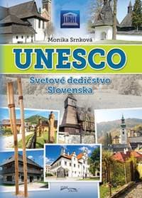 UNESCO Svetové dedičstvo Slovenska - Monika Srnková 1