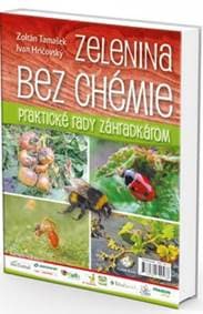 Zelenina bez chémie - Hričovský, Zoltán Tamášek Ivan 1