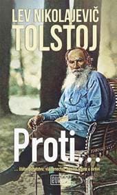 Proti... - Tolstoj Lev Nikolajevič