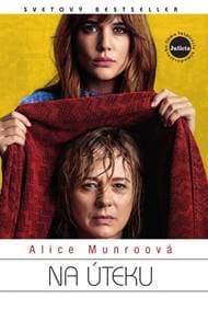 Na úteku - Munroová Alice 1