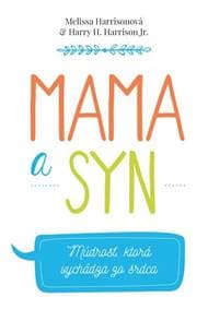 Mama a syn - Melissa Harrisonová, Herry H. Harrison Jr. 1