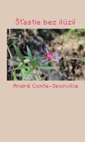 Štastie bez ilúzií - André Comte-Sponville 1