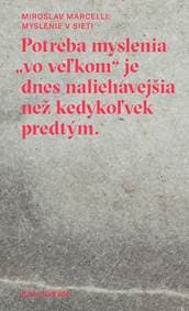 Myslenie v sieti č.4 - Miroslav Marcelli