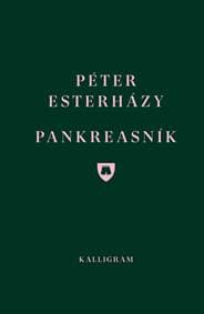 Pankreasník - Péter Esterházy