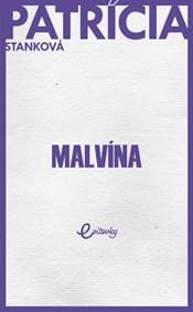 Malvína - Stanková Patrícia 1