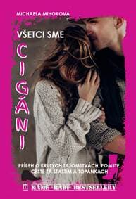 Všetci sme cigáni - Michaela Mihoková 1