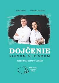 Dojčenie slovom aj písmom - Katarína Brňáková, Boris Žitňák