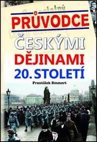 Průvodce českými dějinami 20. století - Emmert František