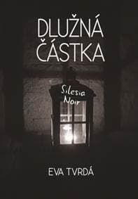 Dlužná částka - Eva Tvrdá 1