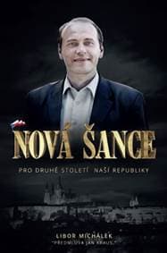 Nová šance pro druhé století naší republiky - Michálek Libor 1