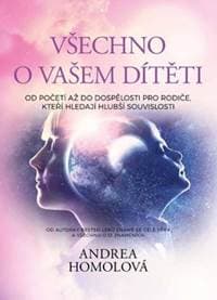 Všechno o vašem dítěti - Andrea Homolová 1