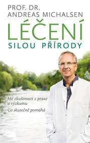 Léčení silou přírody - Andreas Michalsen