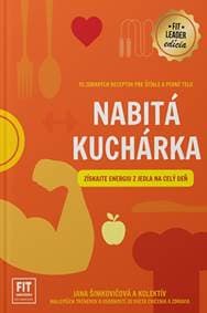 Nabitá kuchárka - Jana Šimkovičová, kolektív 1