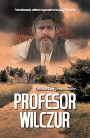 Profesor Wilczur - Tadeusz Dołęga-Mostowicz 1