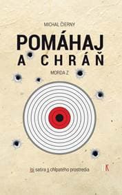 Pomáhaj a chráň - Čierny Michal