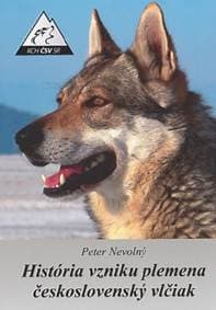 História vzniku plemena československý vlčiak - Peter Nevolný