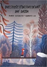 Dvestošesťdesiatdeväť dní dažďa - Roald Kaldestad 1