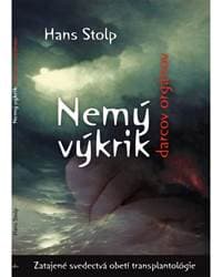 Nemý výkrik darcov orgánov - Hans Stolp 1