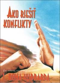 Ako riešiť konflikty - L. Ron Hubbard 1