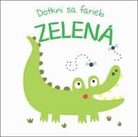 Dotkni sa farieb Zelená - autor neuvedený