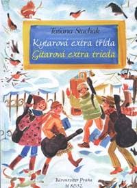 Kytarová extra třída / Gitarová extra trieda + CD - Tatiana Stachak 1