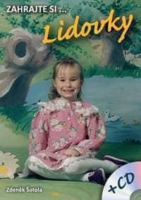 Zahrajte si… Lidovky + CD - Šotola Zdeněk 1