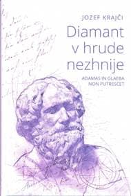 Diamant v hrude nezhnije - box ADAMAS IN GLAEBA NON PUTRESCET - Krajči Jozef