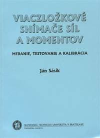 Viaczložkové snímače síl a momentov - Ján Sásik 1