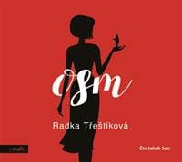Osm (audiokniha) - Radka Třeštíková