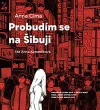 Audiokniha Probudím se na Šibuji (CD) - CD