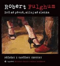 Audiokniha Drž mě pevně, miluj mě zlehka (CD) - CD