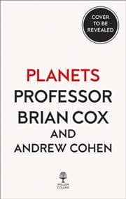 The Planets - Brian Cox, William Collins 1
