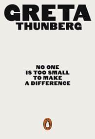 No One Is Too Small to Make a Difference - Greta Thunberg, Penguin Books
