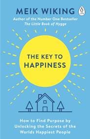 The Key to Happiness: How to Find Purpos - autor neuvedený