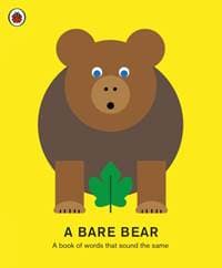 A Bare Bear: A book of words that sound the same - autor neuvedený 1