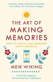 The Art of Making Memories : How to Crea - autor neuvedený