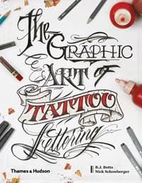 The Graphic Art of Tattoo Lettering - autor neuvedený
