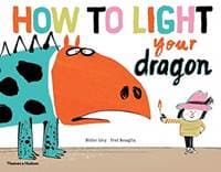 How to Light your Dragon - autor neuvedený