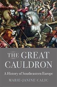 Great Cauldron: A History of Southeastern Europe - autor neuvedený