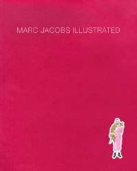 Marc Jacobs - Marc Jacobs, Phaidon Press Ltd 1
