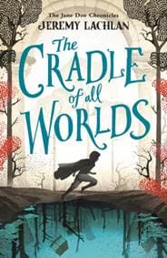 The Cradle Of All Worlds : The Jane Doe Chronicles - autor neuvedený
