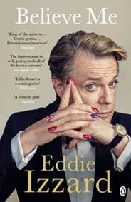 Believe Me - Eddie Izzard, Penguin Books 1