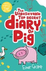 Unbelievable Top Secret Diary of Pig - Emer Stamp, Scholastic 1